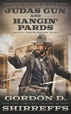 Gordon D Shirreffs - Judas Gun and Hangin' Pards, Häftad. Tillgänglighet: Lägg i varukorg