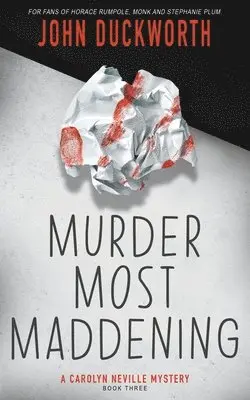 John Duckworth - Murder Most Maddening, Häftad. Tillgänglighet: Lägg i varukorg