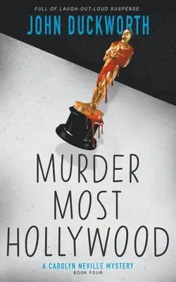 John Duckworth - Murder Most Hollywood, Häftad. Tillgänglighet: Lägg i varukorg