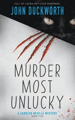 John Duckworth - Murder Most Unlucky, Häftad. Tillgänglighet: Lägg i varukorg