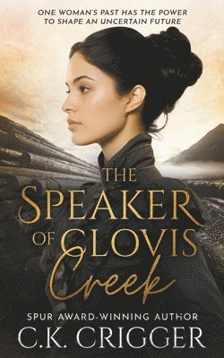 C K Crigger - Speaker of Clovis Creek, Häftad