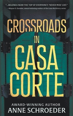 Anne Schroeder - Crossroads in Casa Corte, Häftad