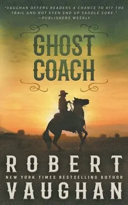 Robert Vaughan - Ghost Coach, Häftad. Tillgänglighet: Lägg i varukorg