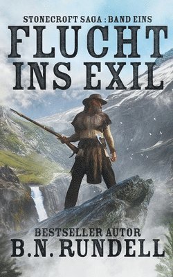 B N Rundell - Flucht ins Exil, Häftad