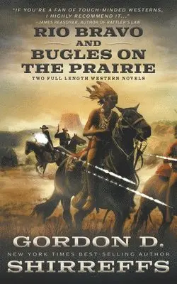 Gordon D Shirreffs - Rio Bravo and Bugles On The Prairie, Häftad. Tillgänglighet: Lägg i varukorg