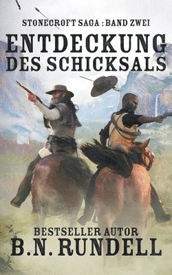 B N Rundell - Entdeckung des Schicksals, Häftad