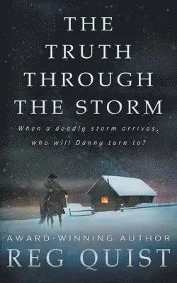Reg Quist - Truth Through The Storm, Häftad. Tillgänglighet: Lägg i varukorg