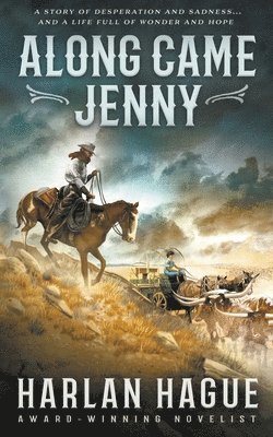 Harlan Hague - Along Came Jenny, Häftad. Tillgänglighet: Lägg i varukorg