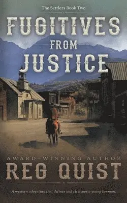 Reg Quist - Fugitives from Justice, Häftad. Tillgänglighet: Lägg i varukorg