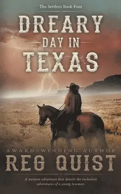 Reg Quist - Dreary Day in Texas, Häftad. Tillgänglighet: Lägg i varukorg