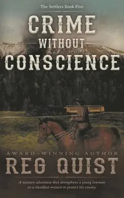 Reg Quist - Crime Without Conscience, Häftad. Tillgänglighet: Lägg i varukorg
