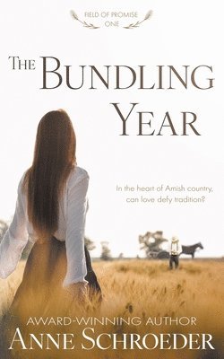 Anne Schroeder - Bundling Year, Häftad