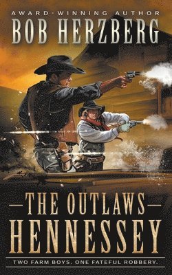 Bob Herzberg - Outlaws Hennessey, Häftad
