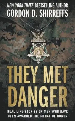Gordon D Shirreffs - They Met Danger, Häftad. Tillgänglighet: Lägg i varukorg