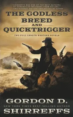 Gordon D Shirreffs - Godless Breed and Quicktrigger, Häftad. Tillgänglighet: Lägg i varukorg