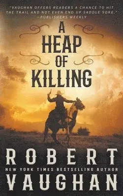 Robert Vaughan - Heap of Killing, Häftad. Tillgänglighet: Lägg i varukorg