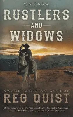 Reg Quist - Rustlers and Widows, Häftad. Tillgänglighet: Lägg i varukorg
