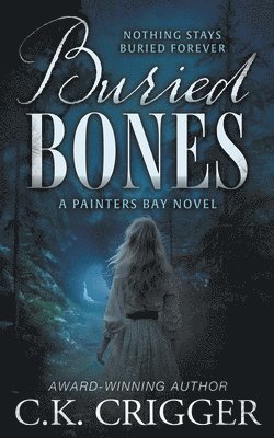 C K Crigger - Buried Bones, Häftad