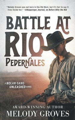 Melody Groves - Battle at Rio Pedernales, Häftad. Tillgänglighet: Lägg i varukorg