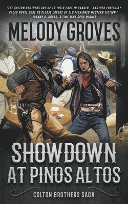 Melody Groves - Showdown at Pinos Altos, Häftad. Tillgänglighet: Lägg i varukorg