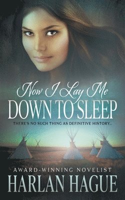 Harlan Hague - Now I Lay Me Down To Sleep, Häftad. Tillgänglighet: Lägg i varukorg