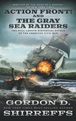 Gordon D Shirreffs - Action Front! And The Gray Sea Raiders, Häftad. Tillgänglighet: Lägg i varukorg