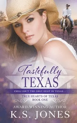 K S Jones - Tastefully Texas, Häftad. Tillgänglighet: Lägg i varukorg