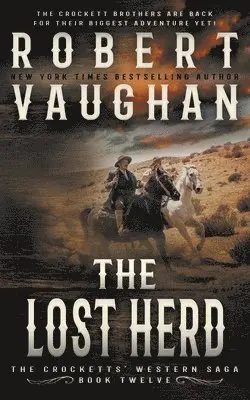 Robert Vaughan - Lost Herd, Häftad. Tillgänglighet: Lägg i varukorg