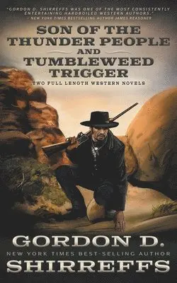Gordon D Shirreffs - Son of the Thunder People and Tumbleweed Trigger, Häftad. Tillgänglighet: Lägg i varukorg