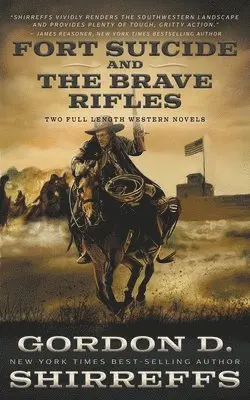 Gordon D Shirreffs - Fort Suicide and The Brave Rifles, Häftad. Tillgänglighet: Lägg i varukorg