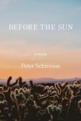 Peter Schireson - Before the Sun, Häftad. Tillgänglighet: Lägg i varukorg