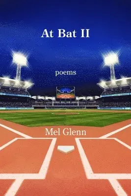Mel Glenn - At Bat II, Häftad. Tillgänglighet: Lägg i varukorg