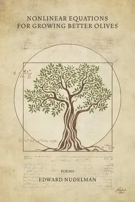 Edward Nudelman - Nonlinear Equations for Growing Better Olives, Häftad. Tillgänglighet: Lägg i varukorg