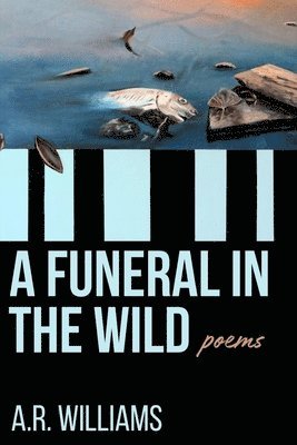 A R Williams - Funeral in the Wild, Häftad