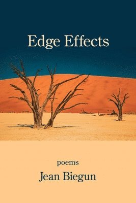 Jean Biegun - Edge Effects, Häftad