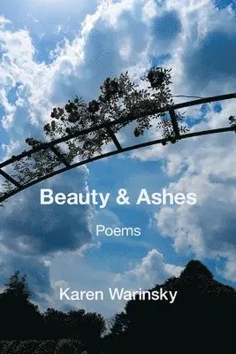 Karen Warinsky - Beauty & Ashes, Häftad. Tillgänglighet: Lägg i varukorg