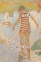 Naomi Pliskow - Entering the Water, Häftad