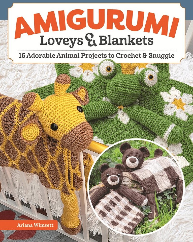 Ariana Wimsett - Amigurumi Loveys & Blankets, Häftad. Tillgänglighet: Lägg i varukorg