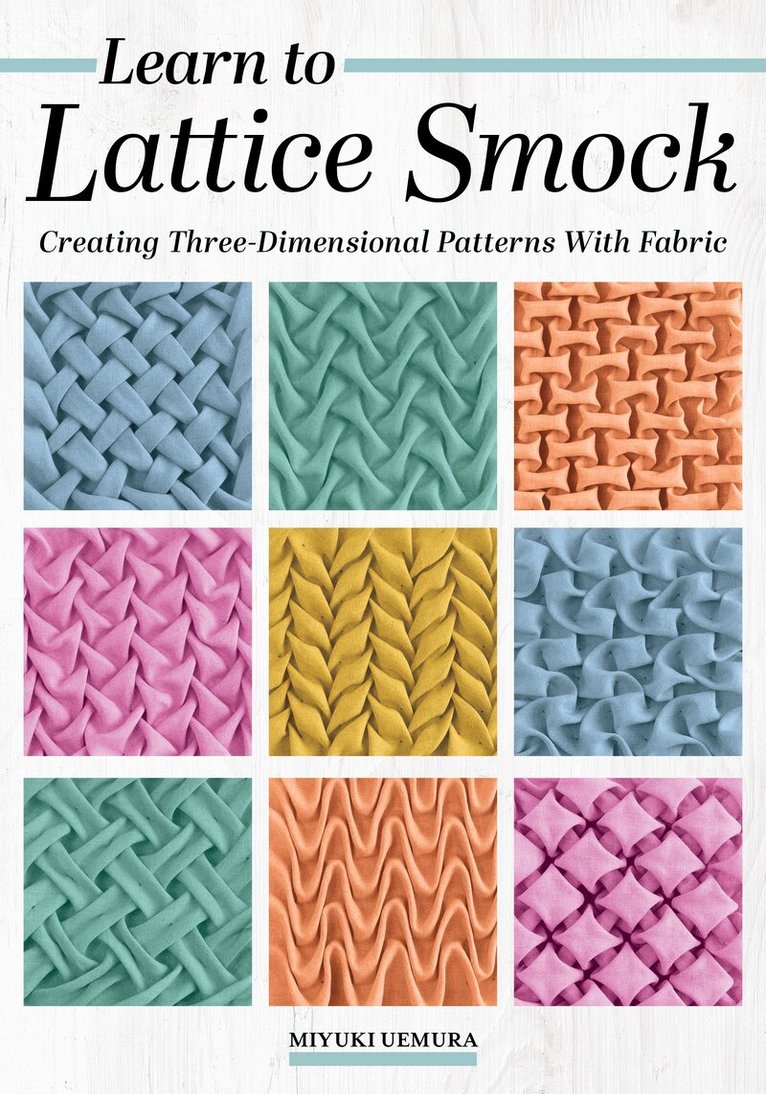 Miyuki Uemura - Learn to Lattice Smock, Häftad. Tillgänglighet: Lägg i varukorg