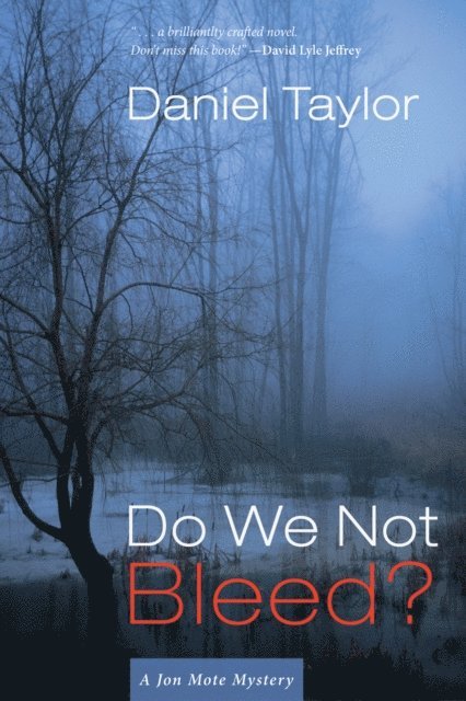 Daniel Taylor - Do We Not Bleed?, E-bok