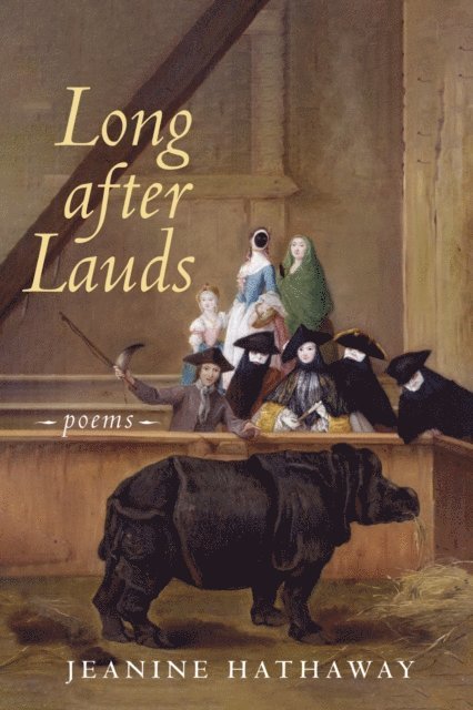 Jeanine Hathaway - Long after Lauds, E-bok. Tillgänglighet: Lägg i varukorg