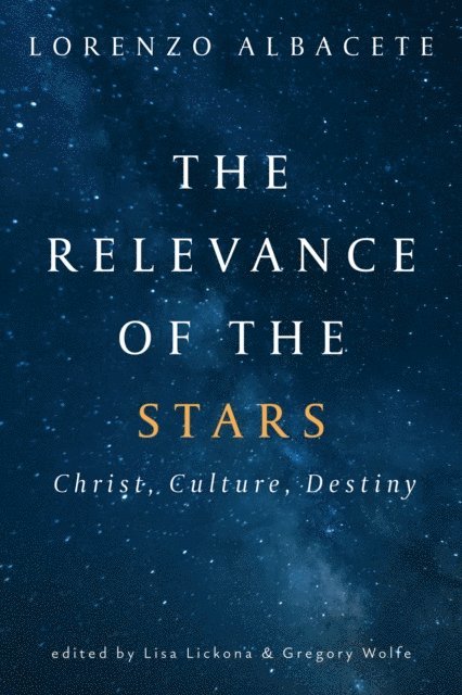 Lorenzo Albacete - Relevance of the Stars, E-bok