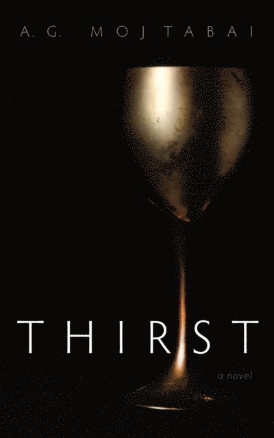 A. G. Mojtabai - Thirst, E-bok. Tillgänglighet: Lägg i varukorg