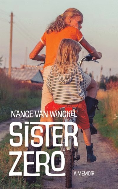 Nance Van Winckel - Sister Zero, E-bok
