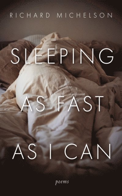 Richard Michelson - Sleeping as Fast as I Can, E-bok