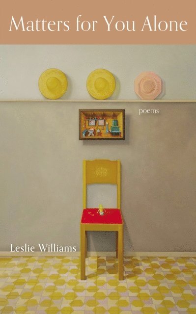 Leslie Williams - Matters for You Alone, E-bok
