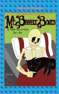 The Adventures of Mr. Bramble Bones