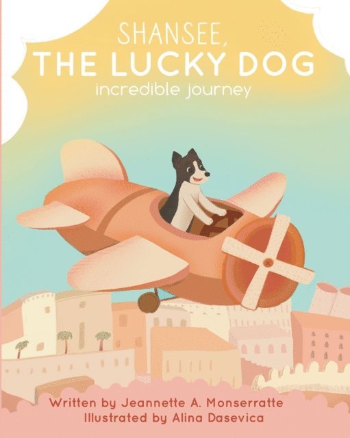 Jeannette A. Monserratte - Shansee, The Lucky Dog, E-bok. Tillgänglighet: Lägg i varukorg