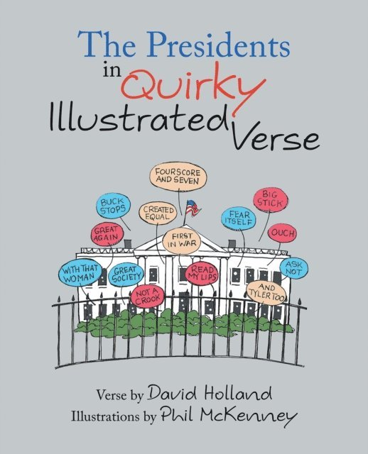 David Holland - Presidents in Quirky Illustrated Verse, E-bok