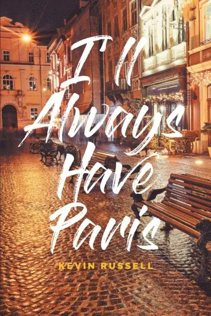 Kevin Russell - I'll Always Have Paris, E-bok. Tillgänglighet: Lägg i varukorg